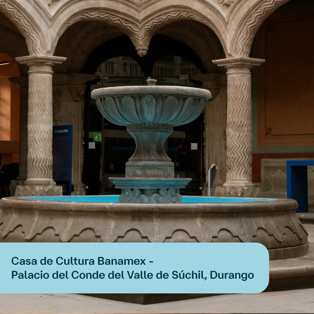 Fuente de cantera en el patio central de la Casa de Cultura Banamex, Palacio del Conde del Valle de Súchil en Durango.